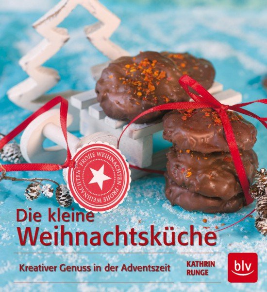 Blogevent, Weihnachten ist überall, Stutenkerl, Charlottas Küchentisch, Gewinne, BLV Verlag, Die kleine Weihnachtsküche